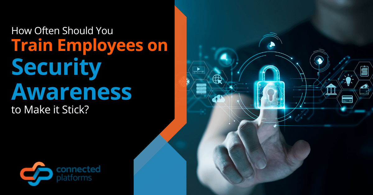 How Often Should You Train Employees on Security Awareness to Make it Stick?