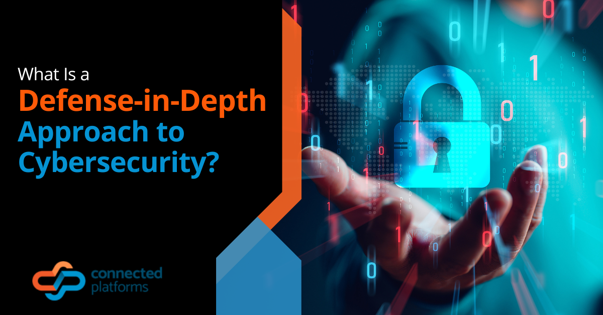 What Is a Defense-in-Depth Approach to Cybersecurity?